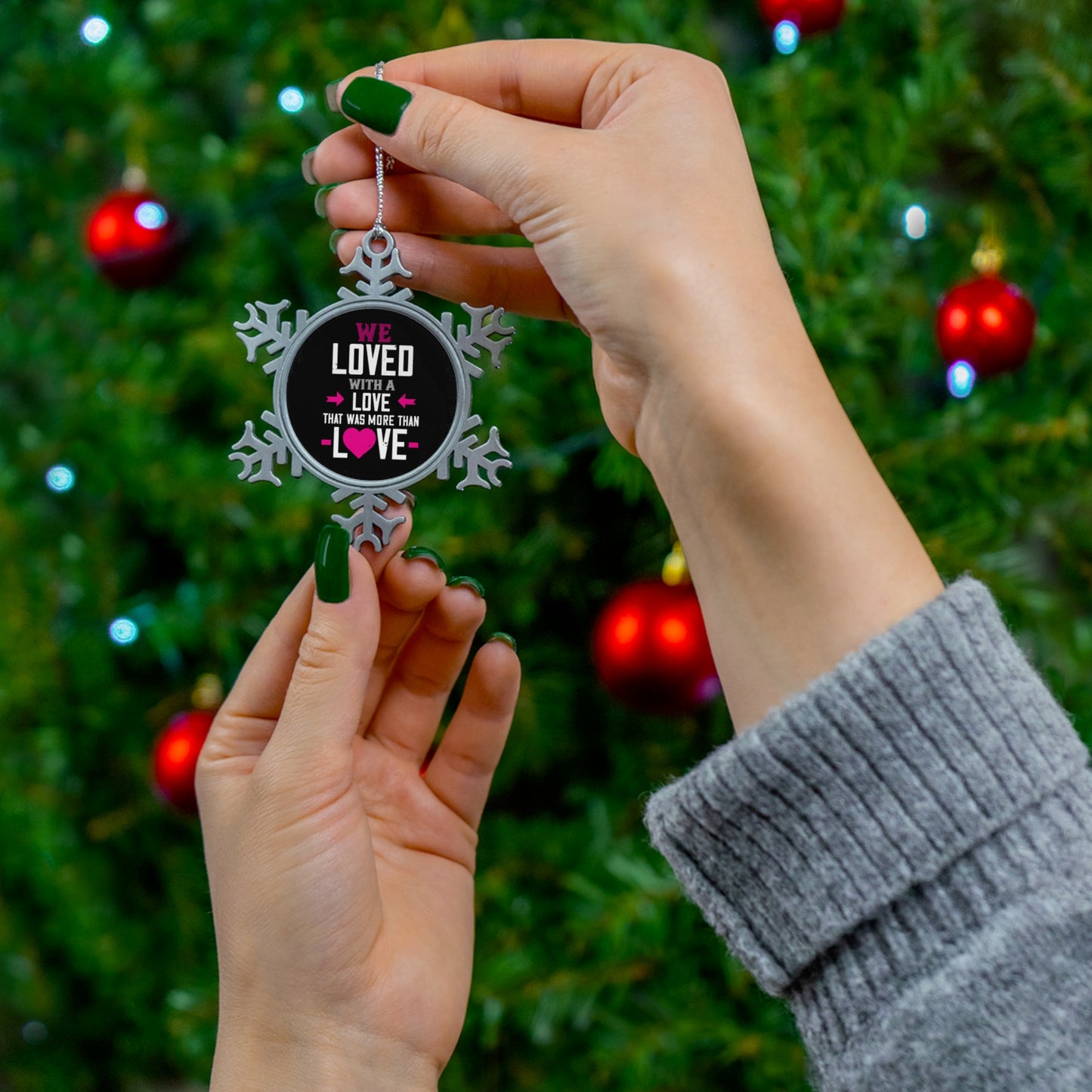 Pewter Snowflake Ornament — "We Loved with a Love" Memorial Holiday Keepsake