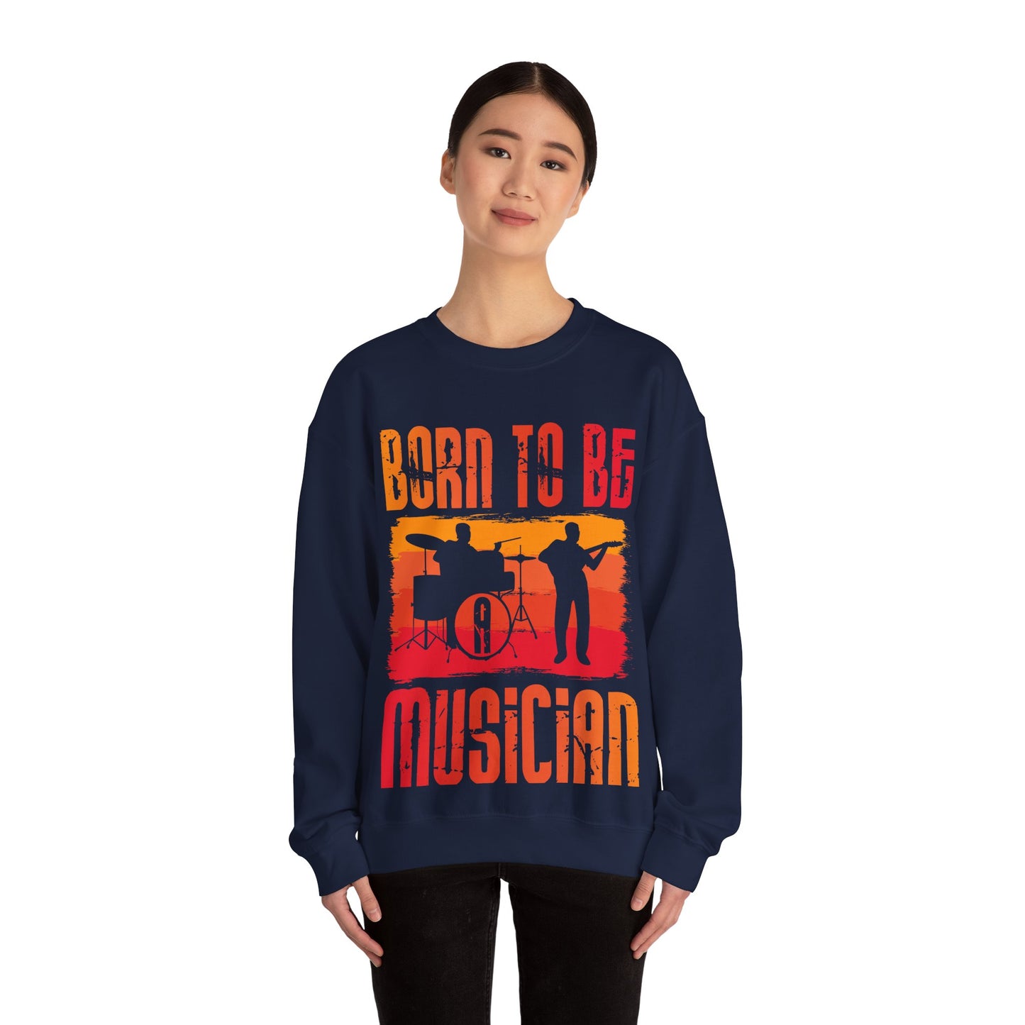 Born to Be Musician Crewneck Sweatshirt - Perfect for Music Lovers