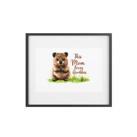 Quokka Mom Framed Poster — "This Mom Loves Quokkas" Matte Wall Art