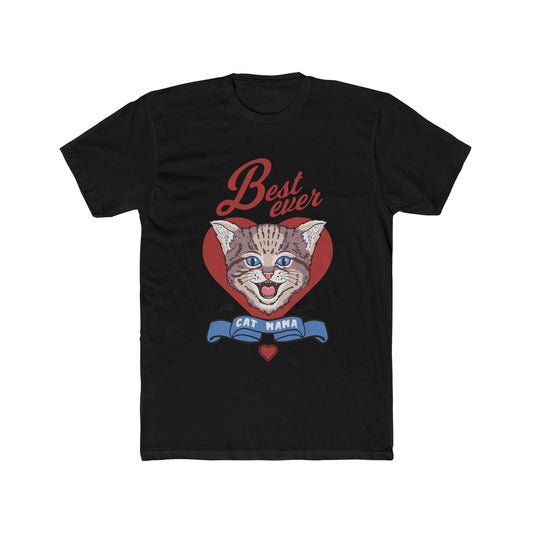Best Ever Cat Mama Unisex Tee