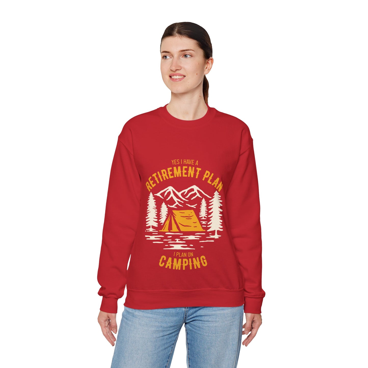 Crewneck Sweatshirt — "Yes I Have a Retirement Plan, I Plan on Camping" Vintage Camping Design