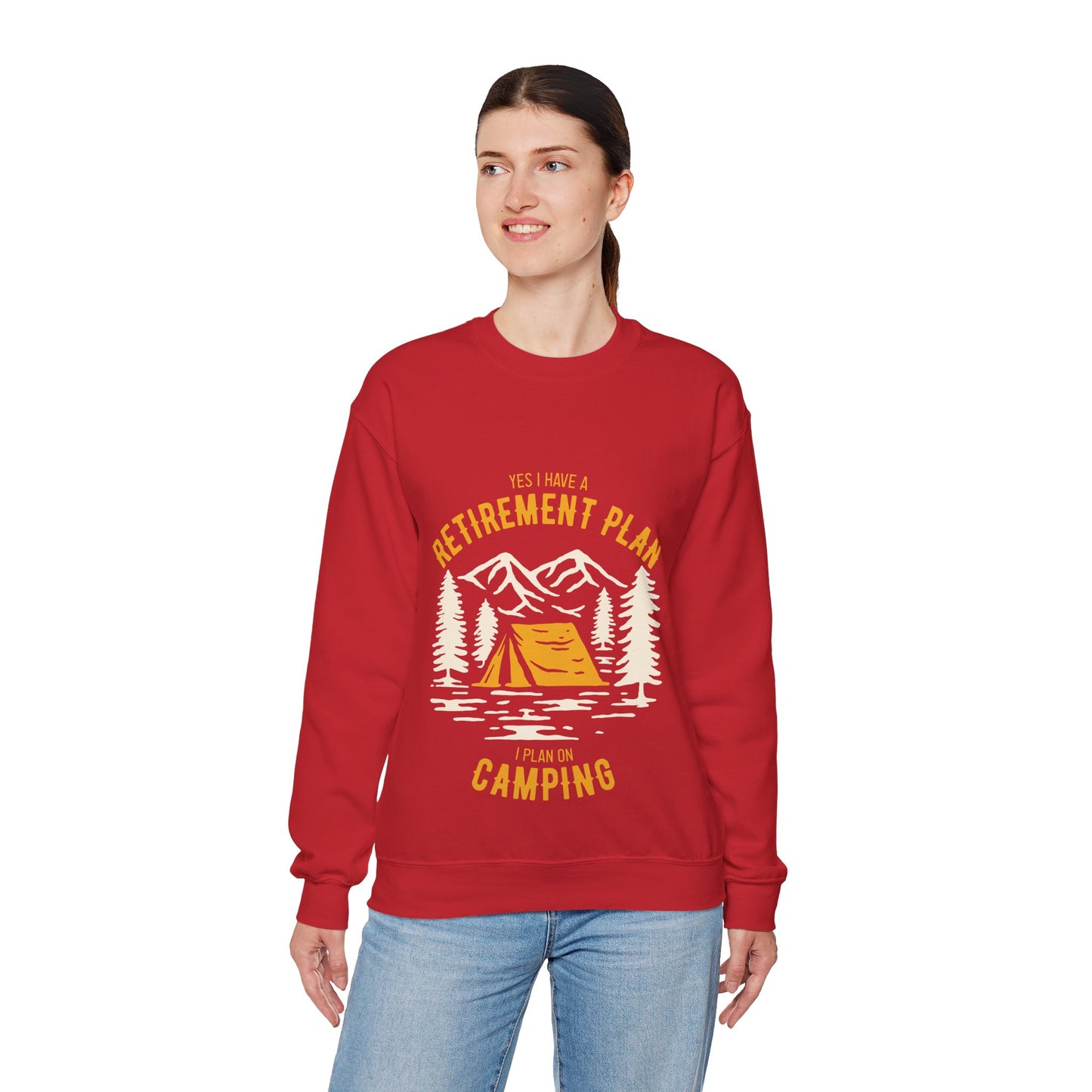 Crewneck Sweatshirt — "Yes I Have a Retirement Plan, I Plan on Camping" Vintage Camping Design