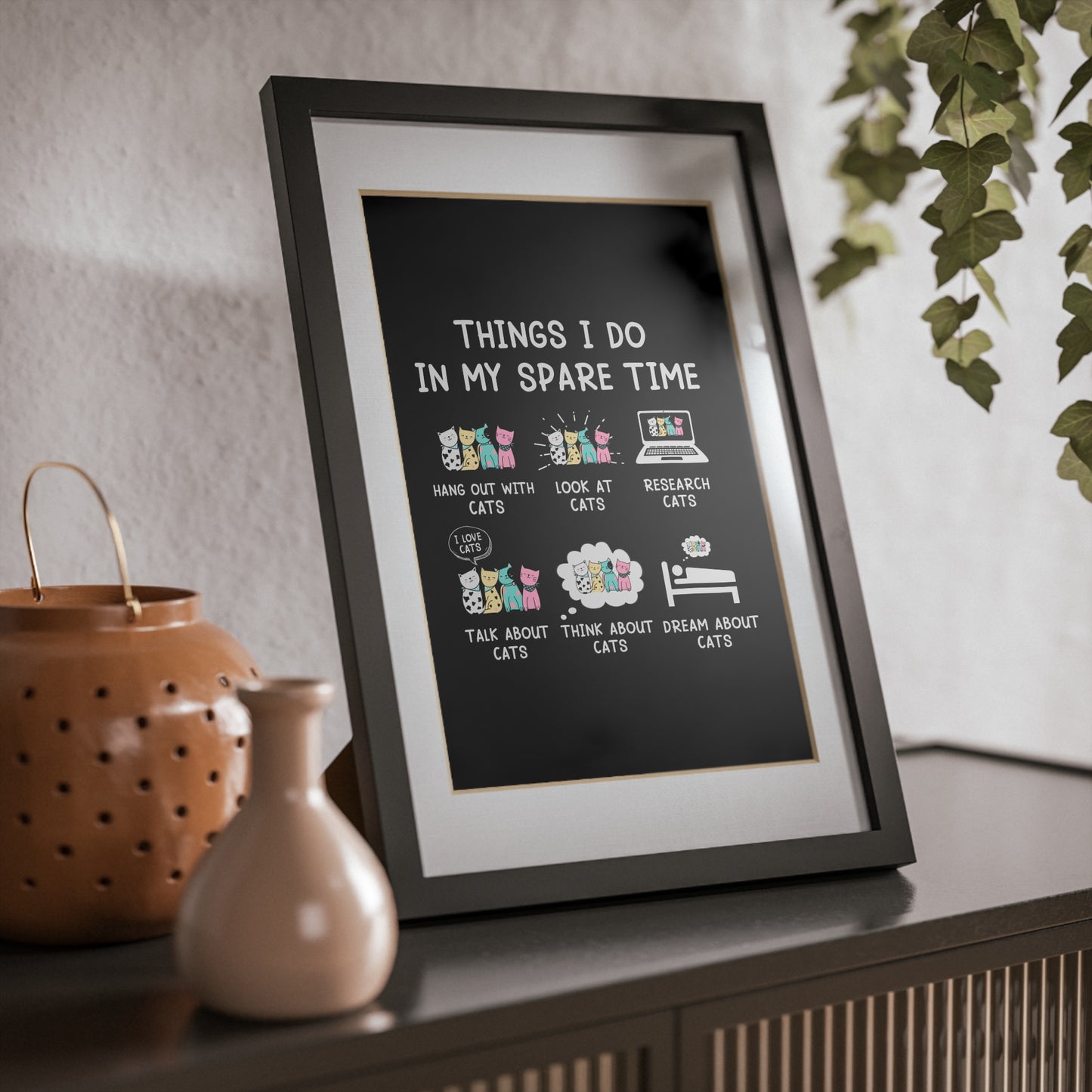 Cat Lover's Framed Poster - Inspirational Wall Art for Home Decor