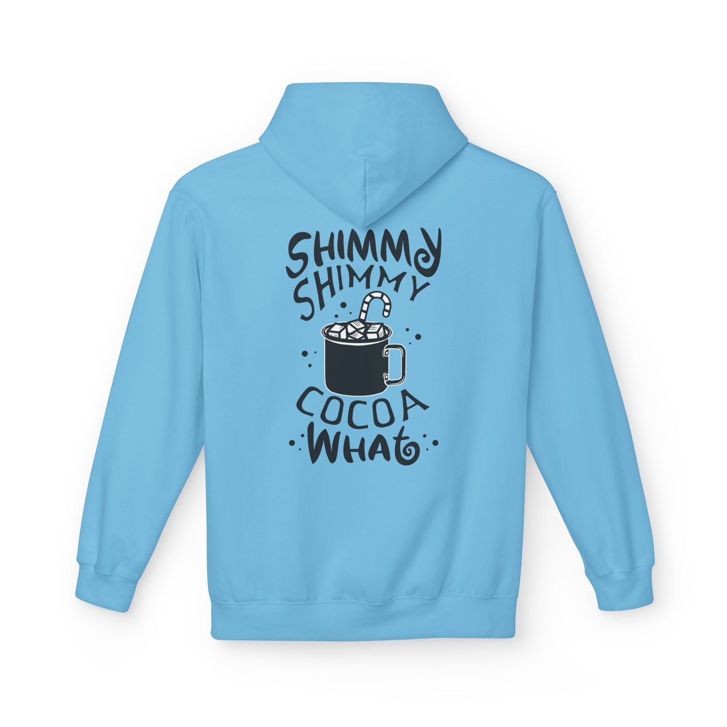 Shimmy Shimmy Cocoa What Hoodie – Cozy Hot Chocolate Graphic Hoodie