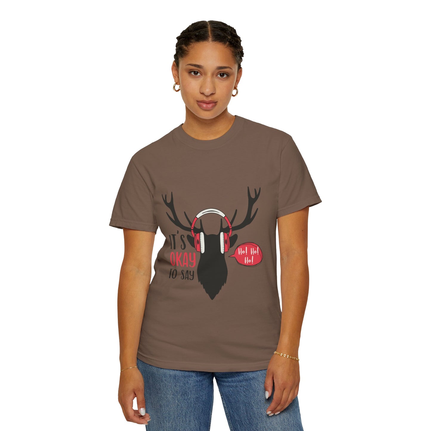 Reindeer Headphones Christmas T-Shirt – "It’s Okay to Say Ho! Ho! Ho!" Holiday Tee