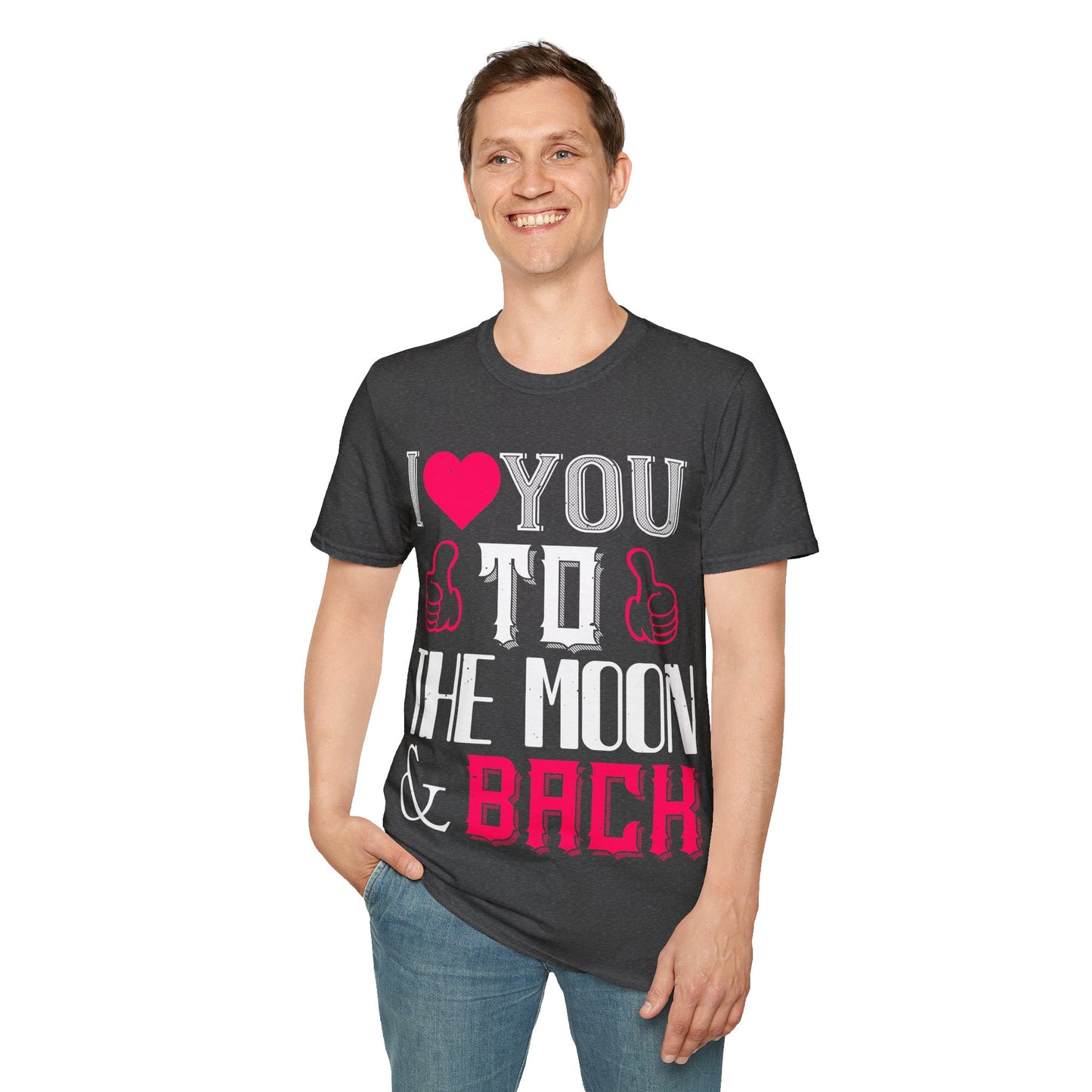 I  You To The Moon & Back T-Shirt — Romantic Couple Valentine Tee