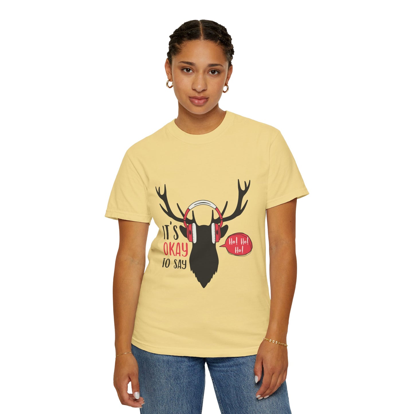 Reindeer Headphones Christmas T-Shirt – "It’s Okay to Say Ho! Ho! Ho!" Holiday Tee
