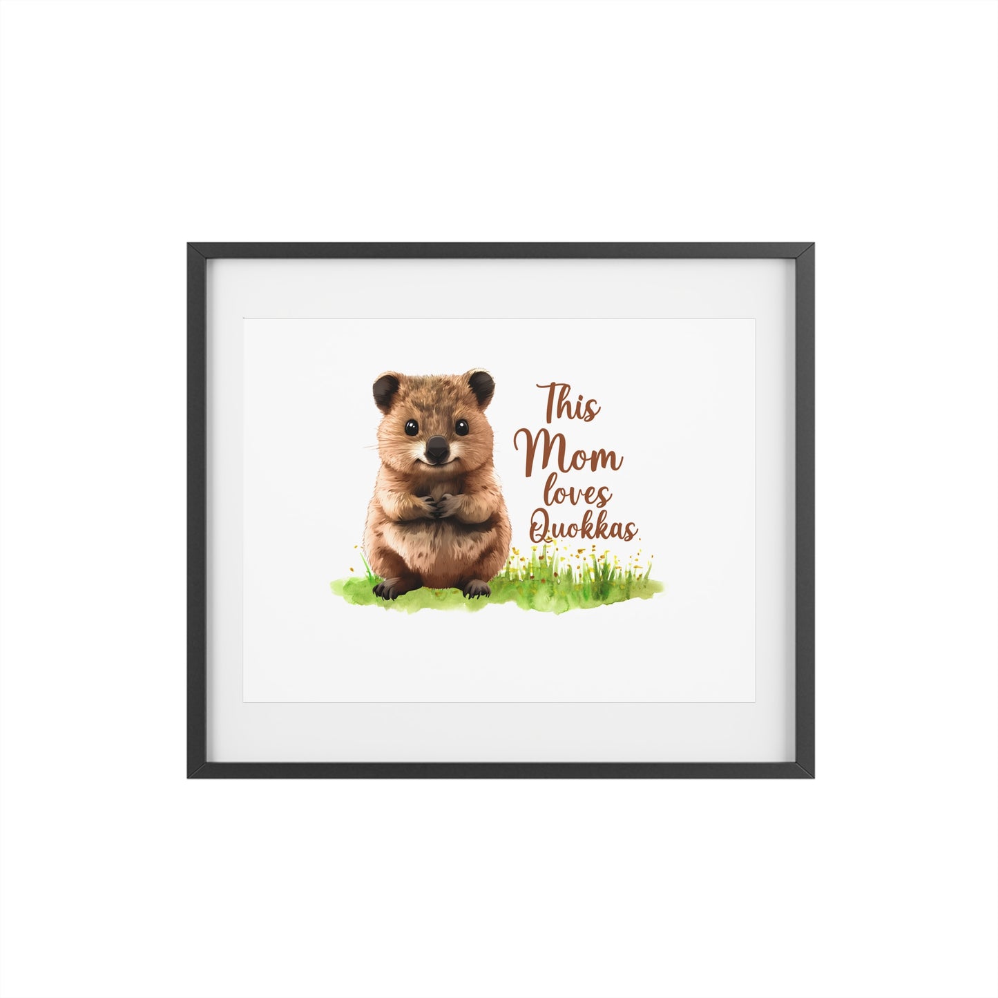 Quokka Mom Framed Poster — "This Mom Loves Quokkas" Matte Wall Art