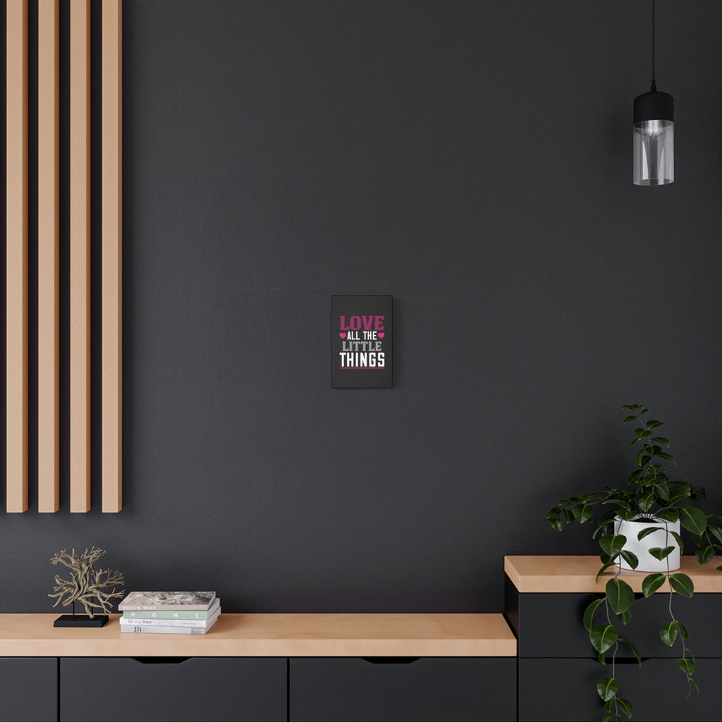 Love All The Little Things Canvas Wall Art