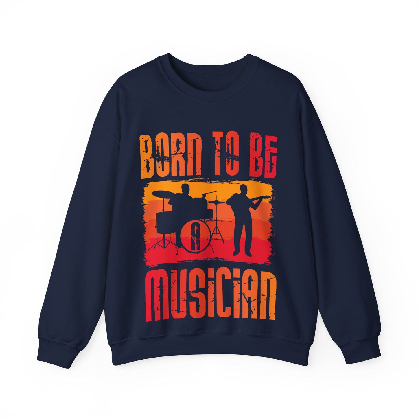 Born to Be Musician Crewneck Sweatshirt - Perfect for Music Lovers