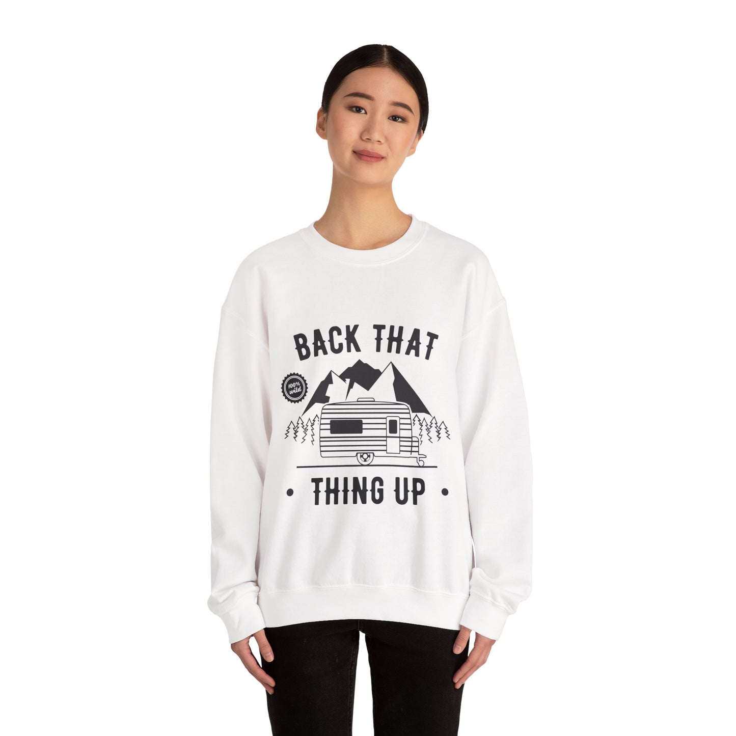 Sweatshirt — "Back That Thing Up" Camper Crewneck | Retro RV Camping Pullover