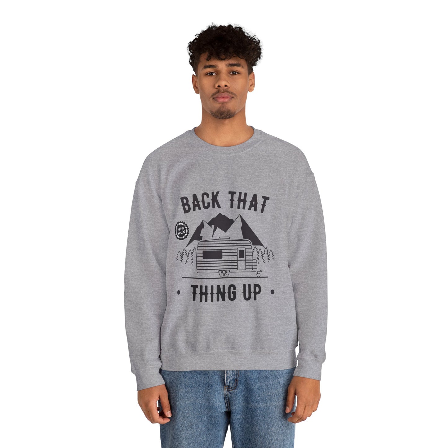 Sweatshirt — "Back That Thing Up" Camper Crewneck | Retro RV Camping Pullover