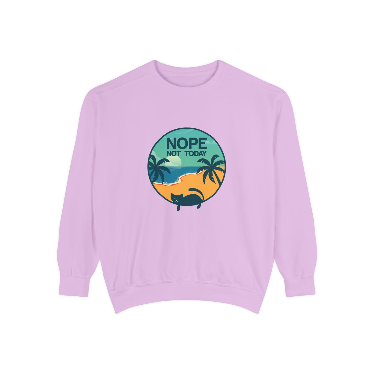 Nope Not Today Sweatshirt — Relaxed Beach Palm Tree Crew