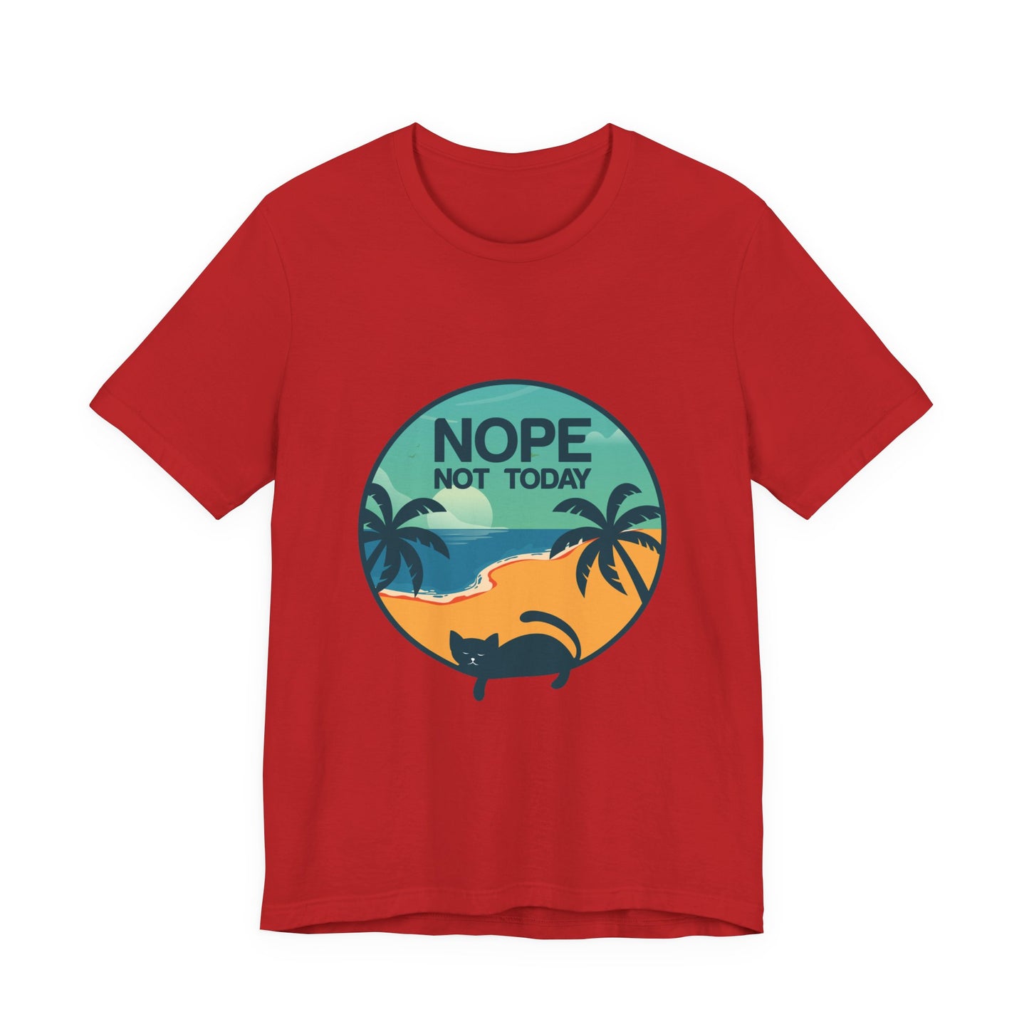 Nope Not Today Beach Cat Tee