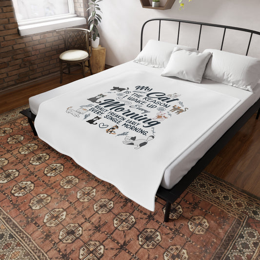 Plush Fleece Blanket — “My Cat Is the Reason I Wake Up Every Morning” Cute Cat Lover Throw
