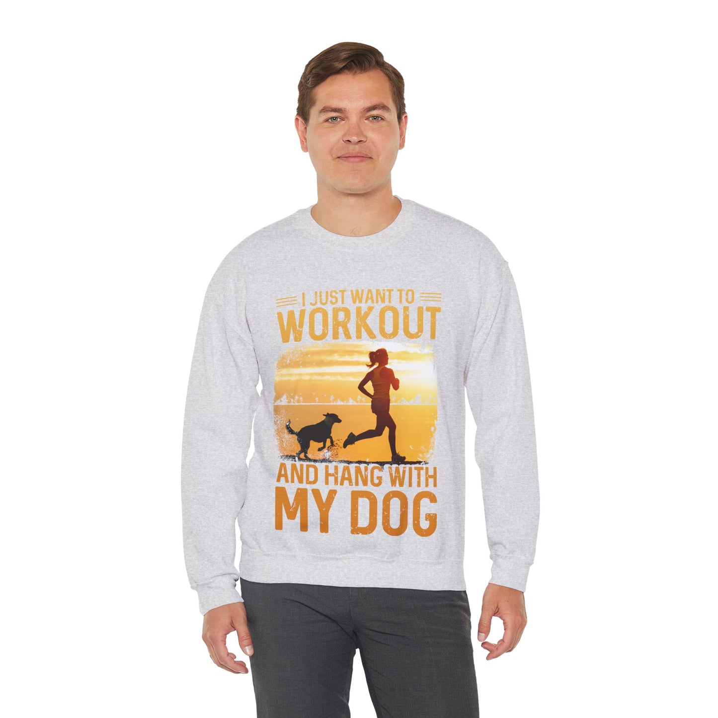 Workout And Hang With My Dog Sweatshirt