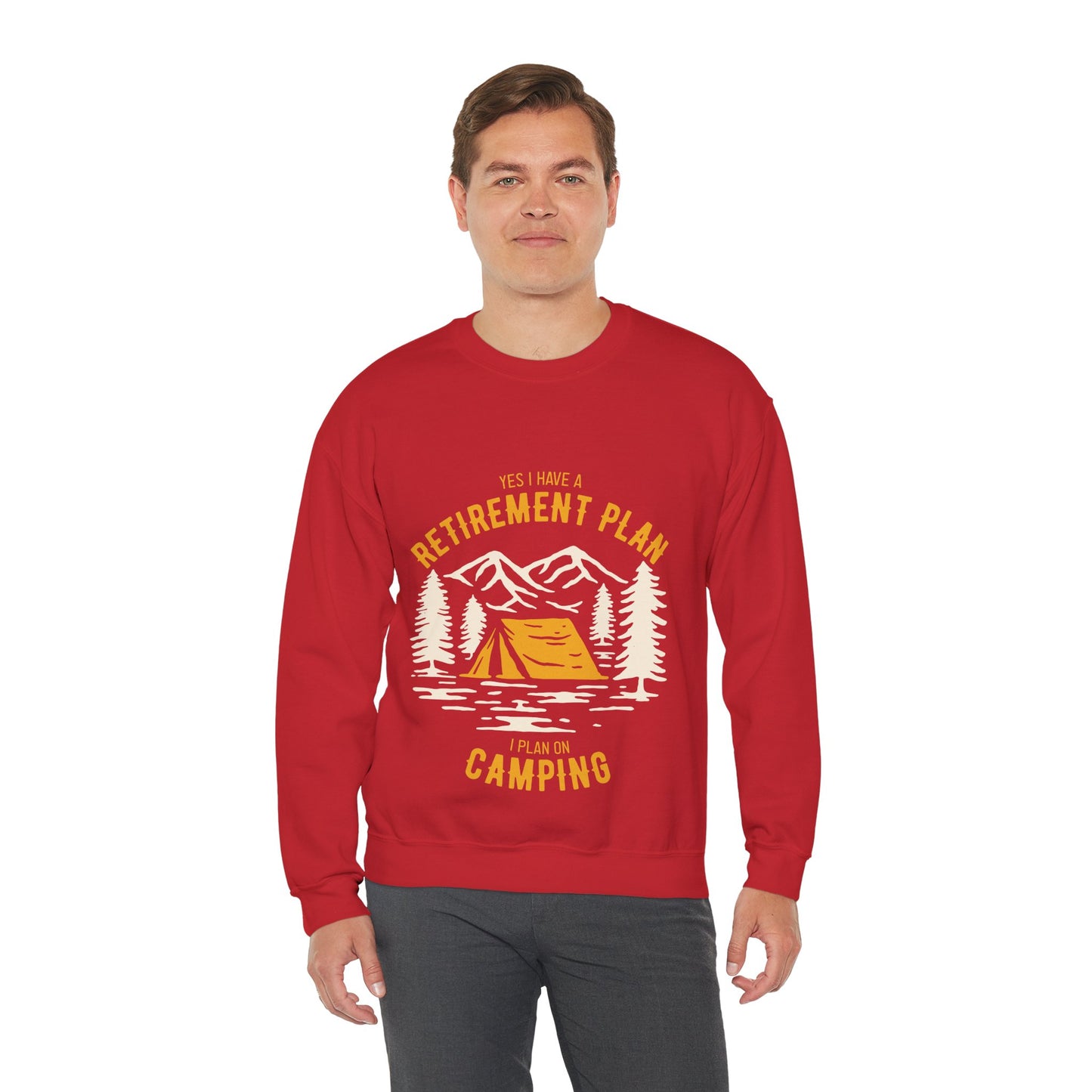 Crewneck Sweatshirt — "Yes I Have a Retirement Plan, I Plan on Camping" Vintage Camping Design
