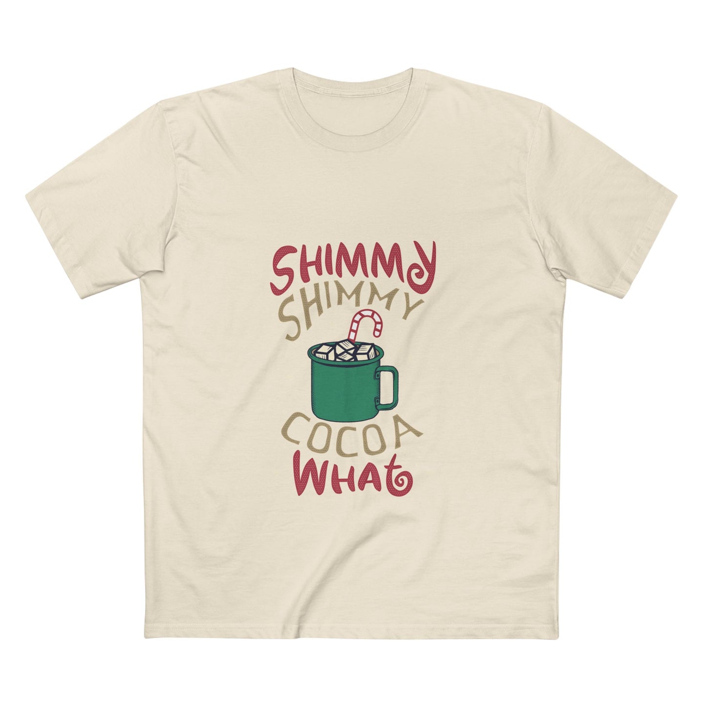Shimmy Shimmy Cocoa What T‑Shirt — Funny Holiday Hot Cocoa Graphic Tee