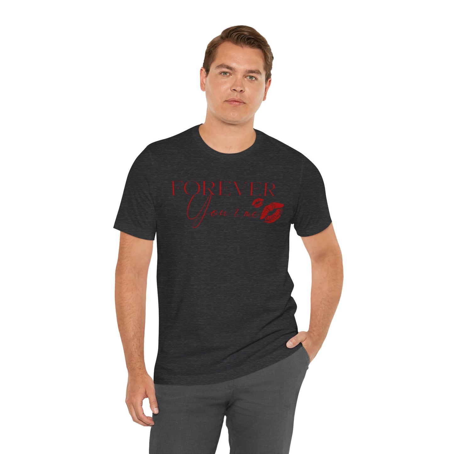 Forever You & Me Kiss Tee — Romantic Script Graphic T-Shirt