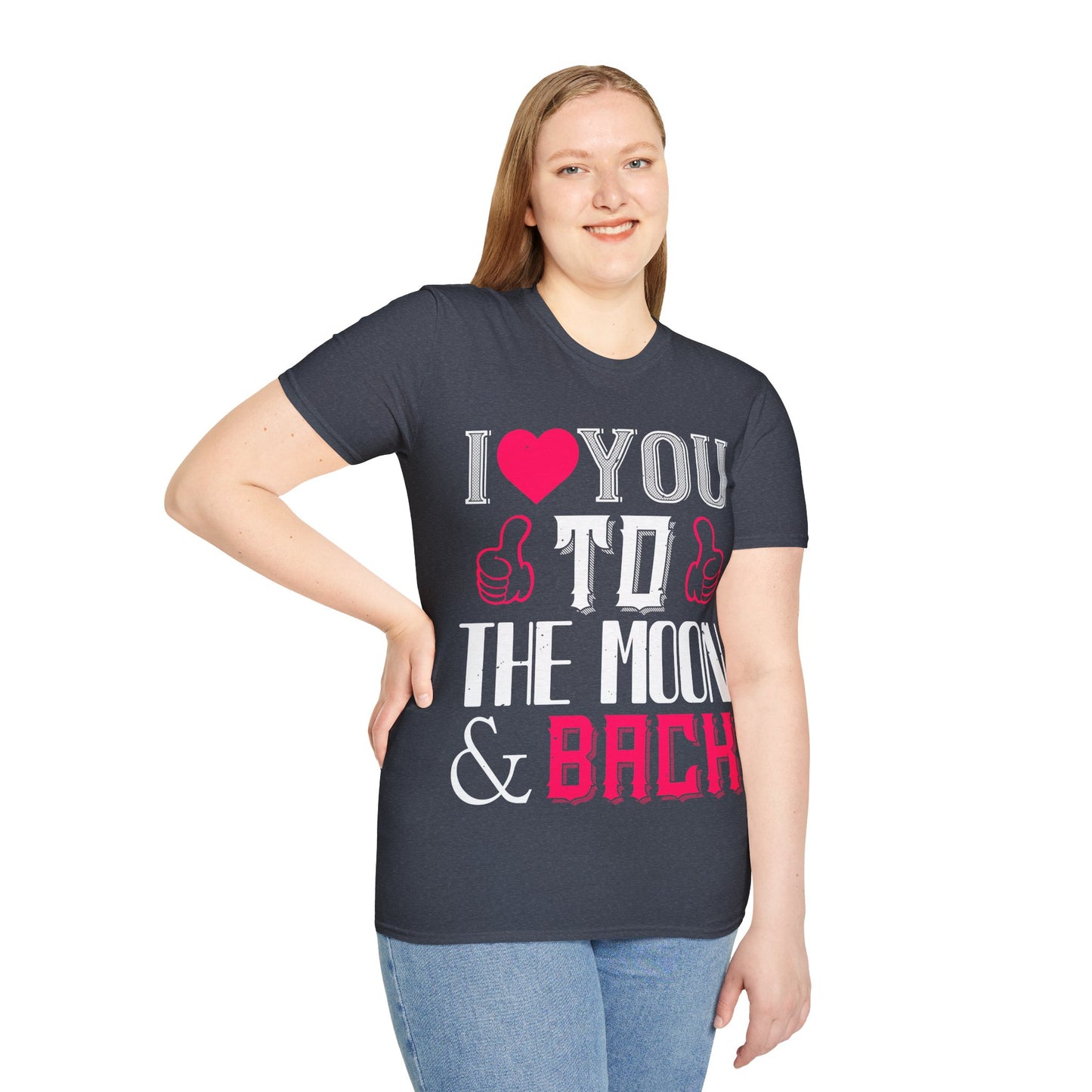 I  You To The Moon & Back T-Shirt — Romantic Couple Valentine Tee