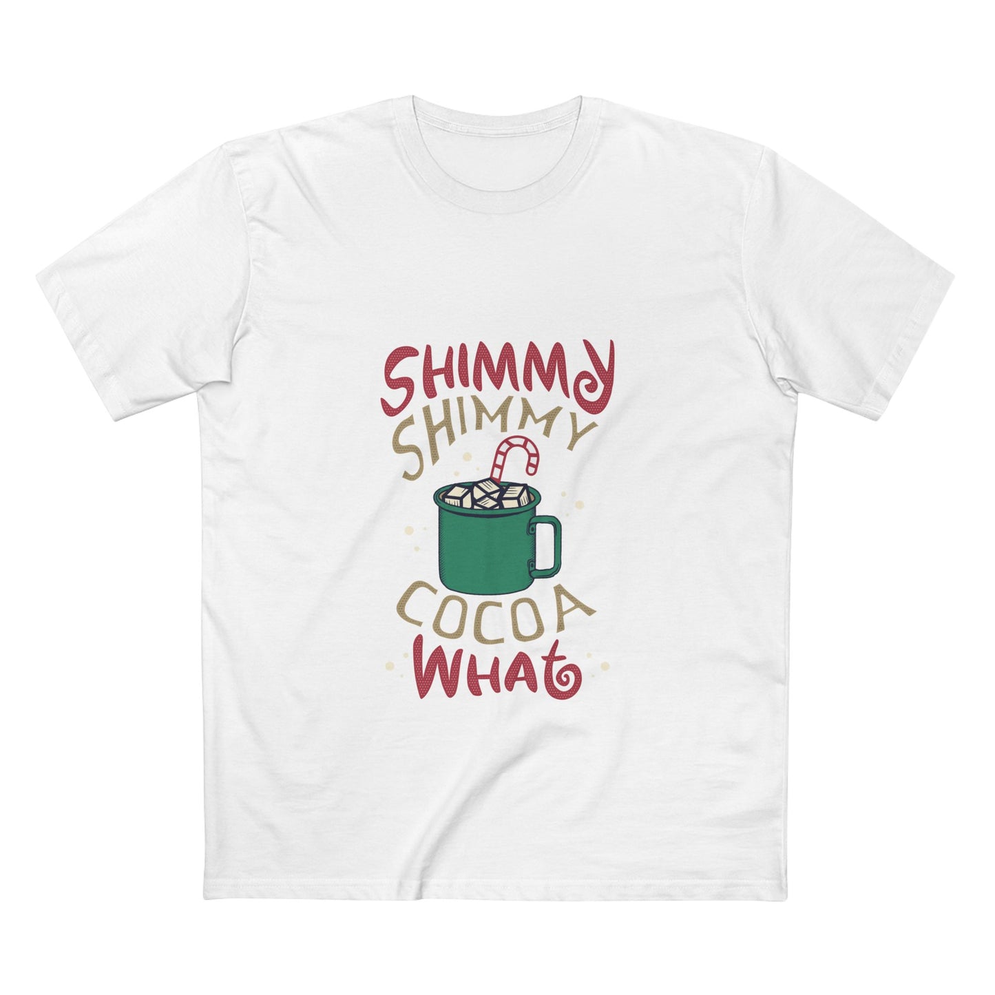 Shimmy Shimmy Cocoa What T‑Shirt — Funny Holiday Hot Cocoa Graphic Tee