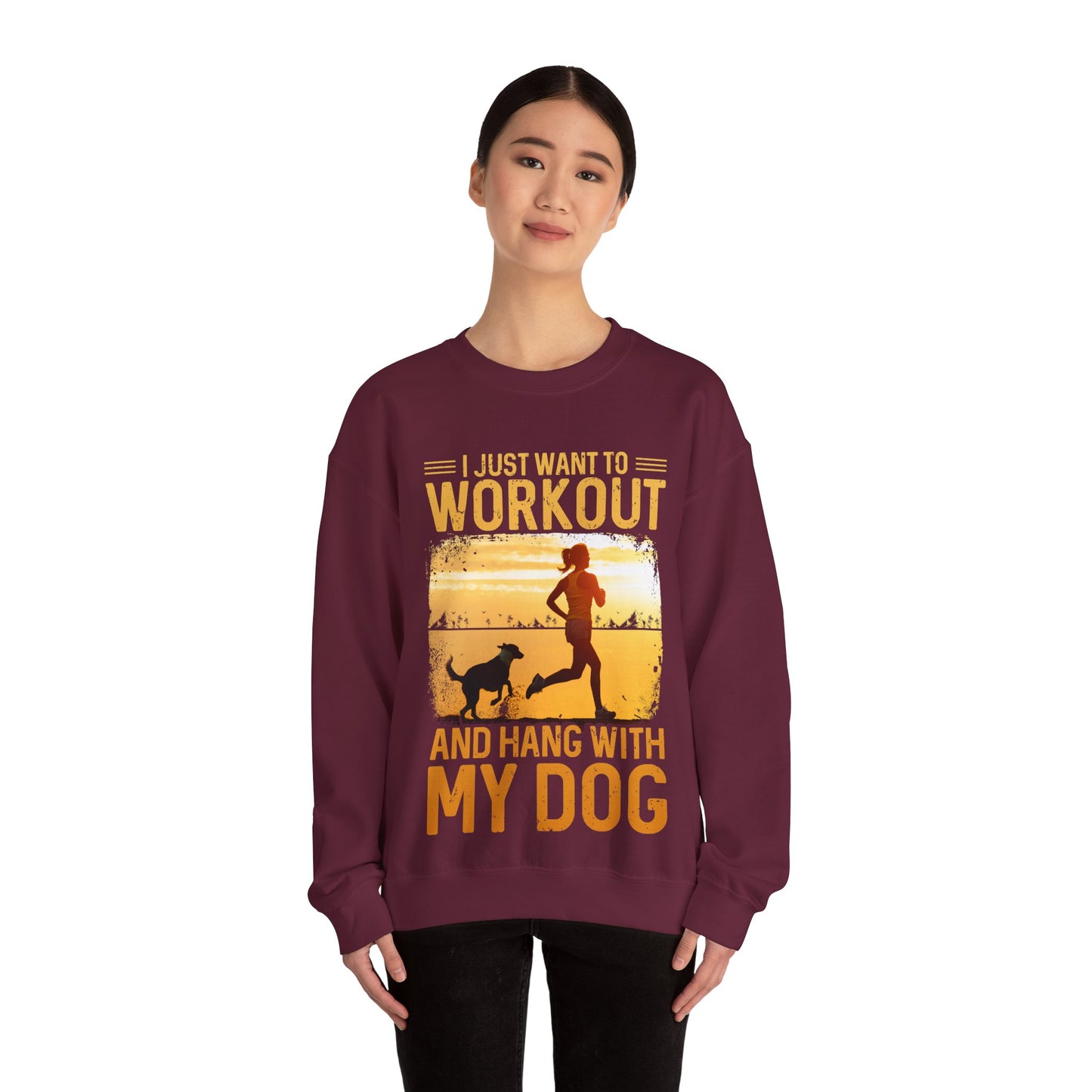 Workout And Hang With My Dog Sweatshirt