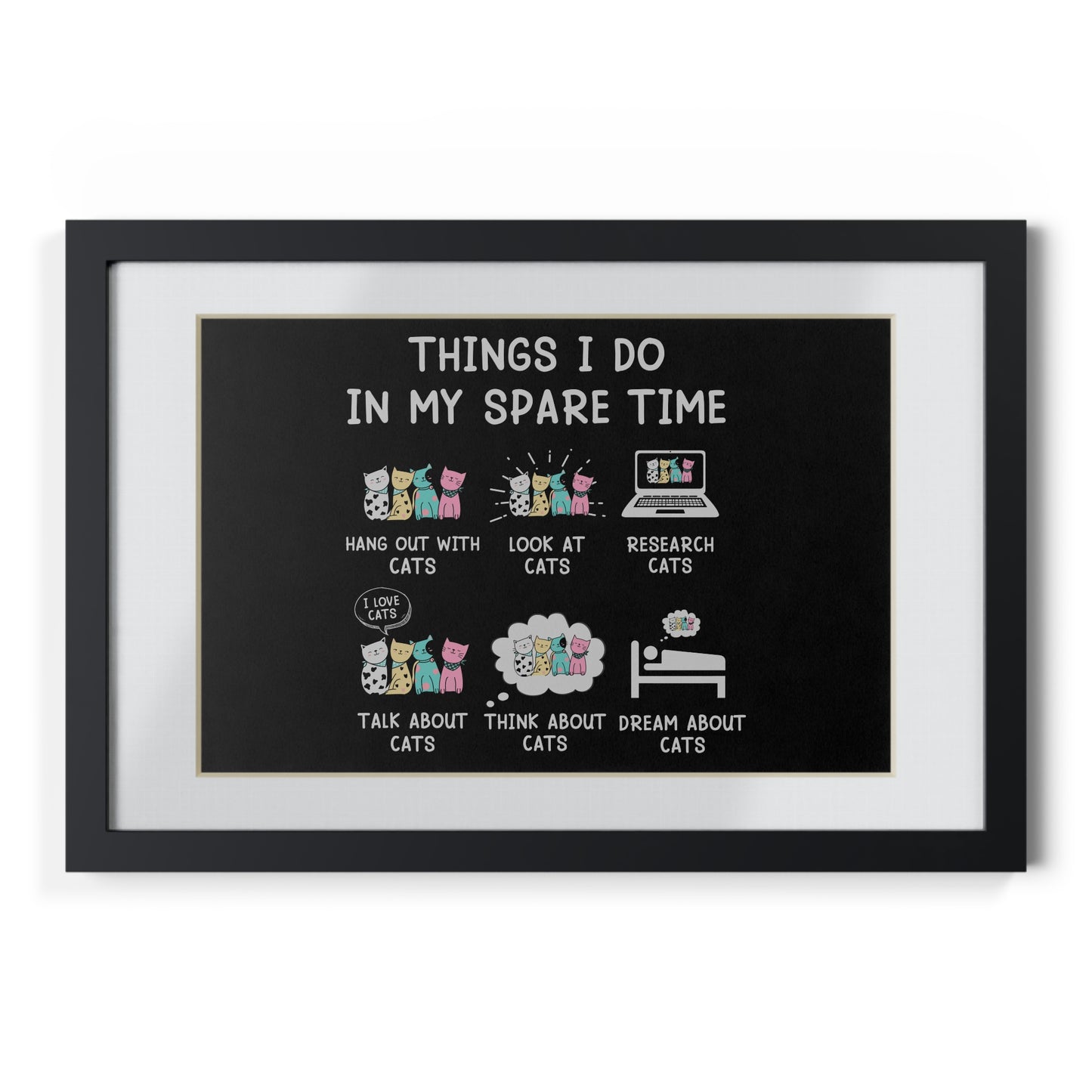 Framed Poster — "Things I Do in My Spare Time" Cute Cat Activity Print