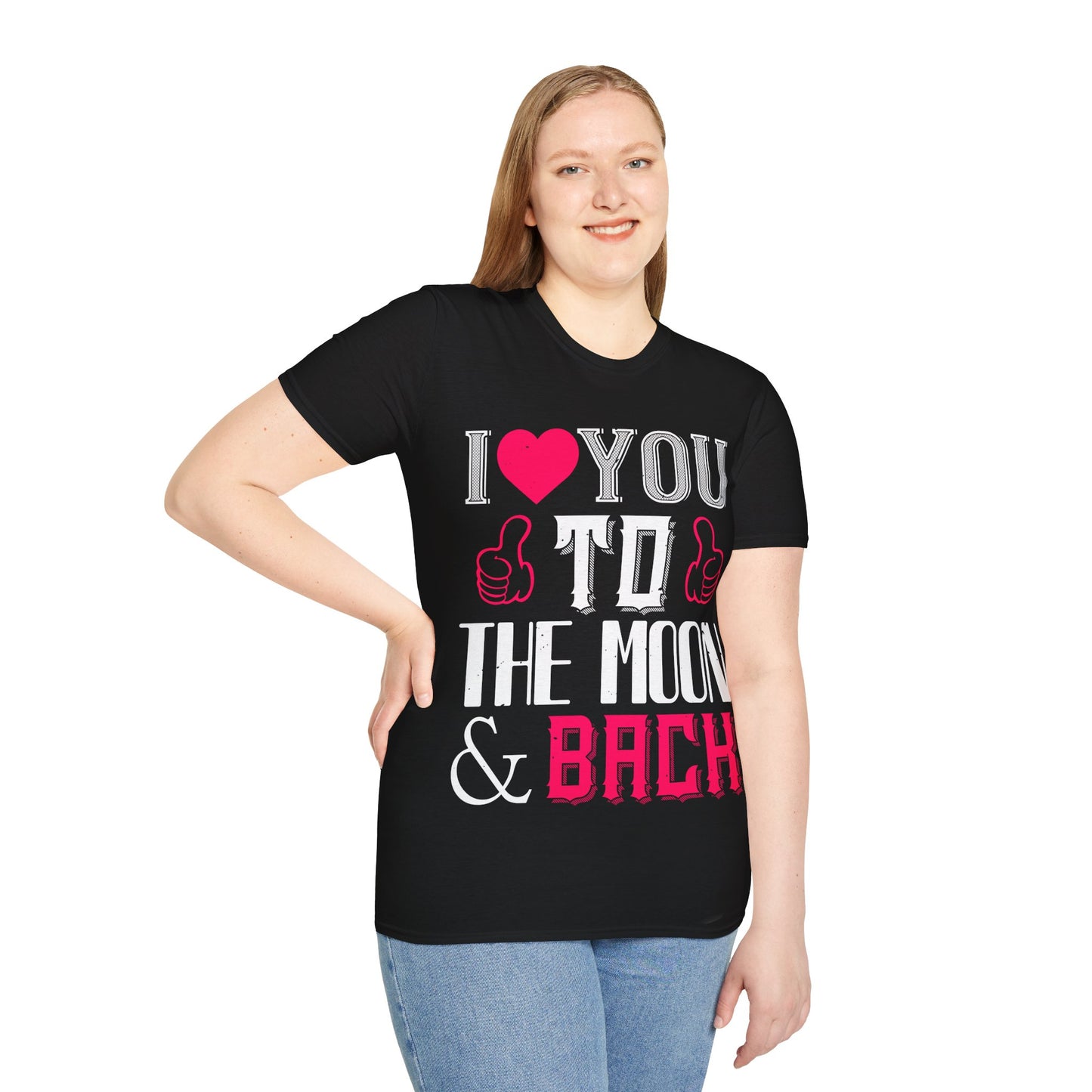I  You To The Moon & Back T-Shirt — Romantic Couple Valentine Tee