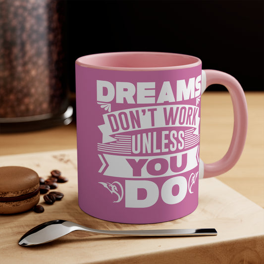 Dream Big Pink Accent Mug — Inspirational 11oz Coffee Cup