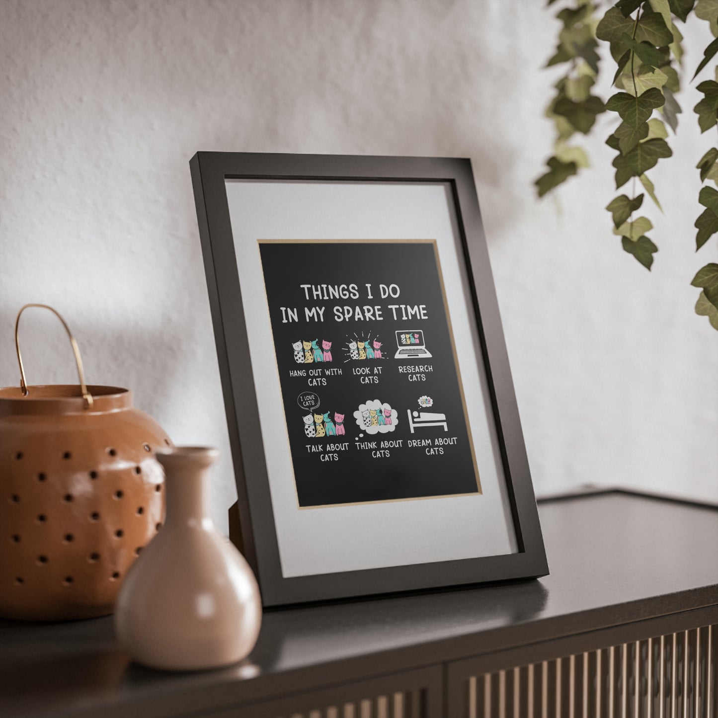 Cat Lover's Framed Poster - Inspirational Wall Art for Home Decor