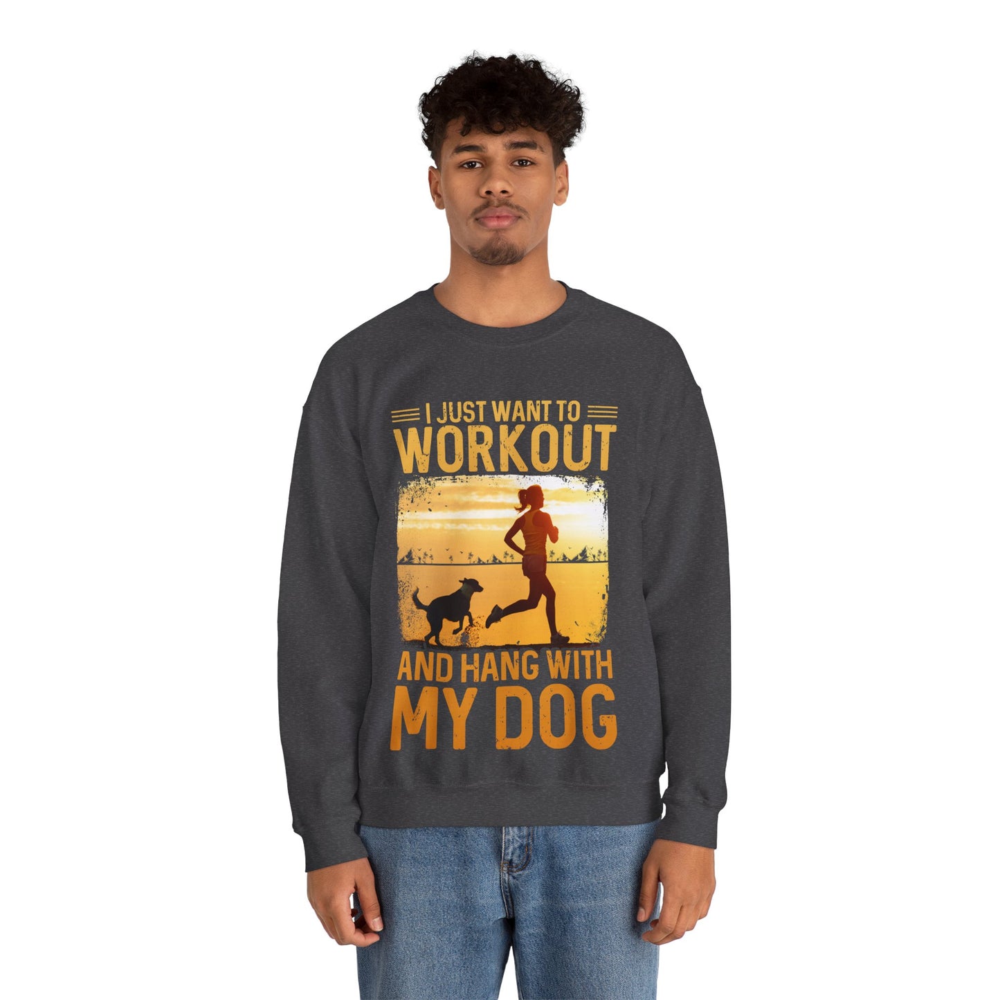 Workout And Hang With My Dog Sweatshirt
