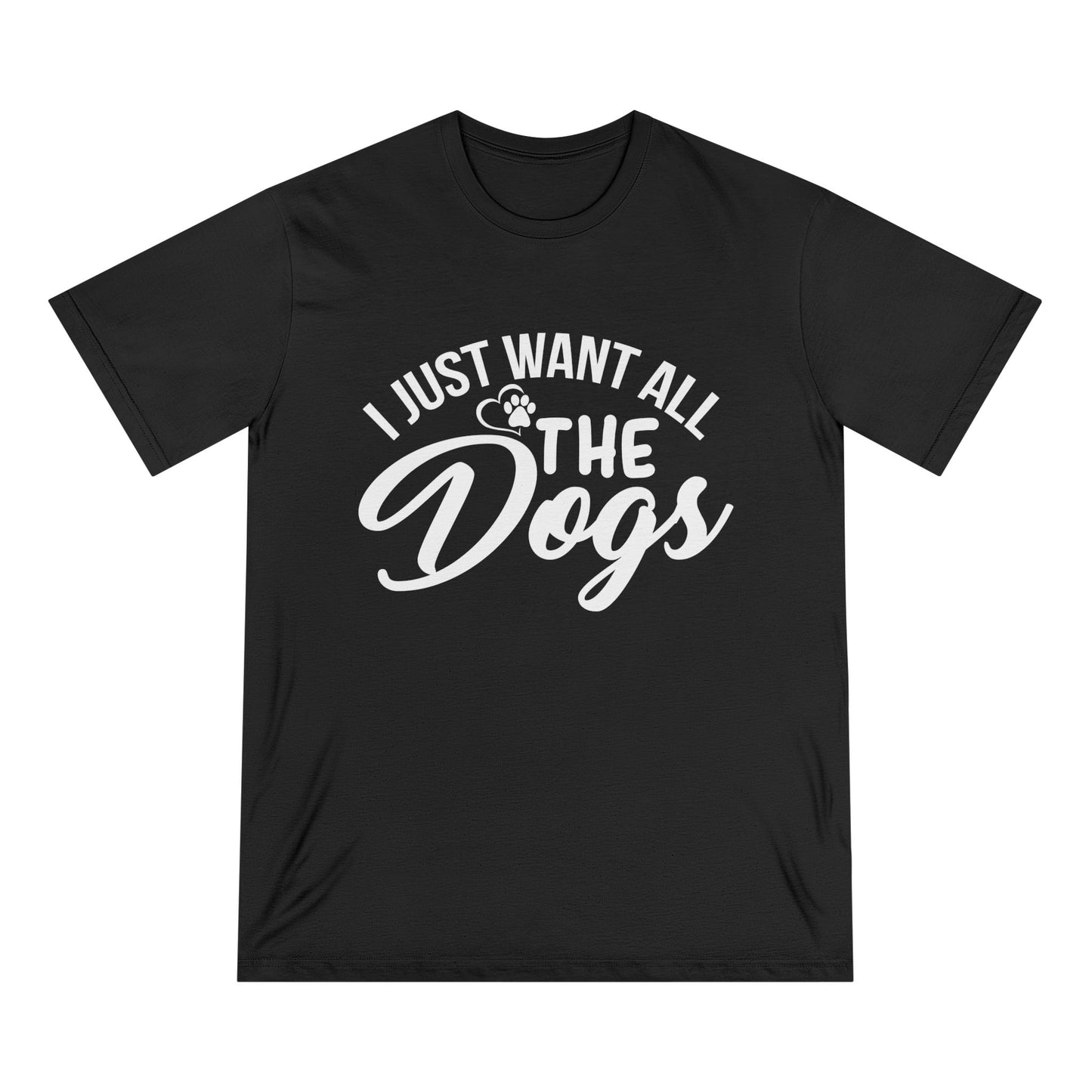 Dog Lovers Organic T-Shirt - I Just Want All The Dogs