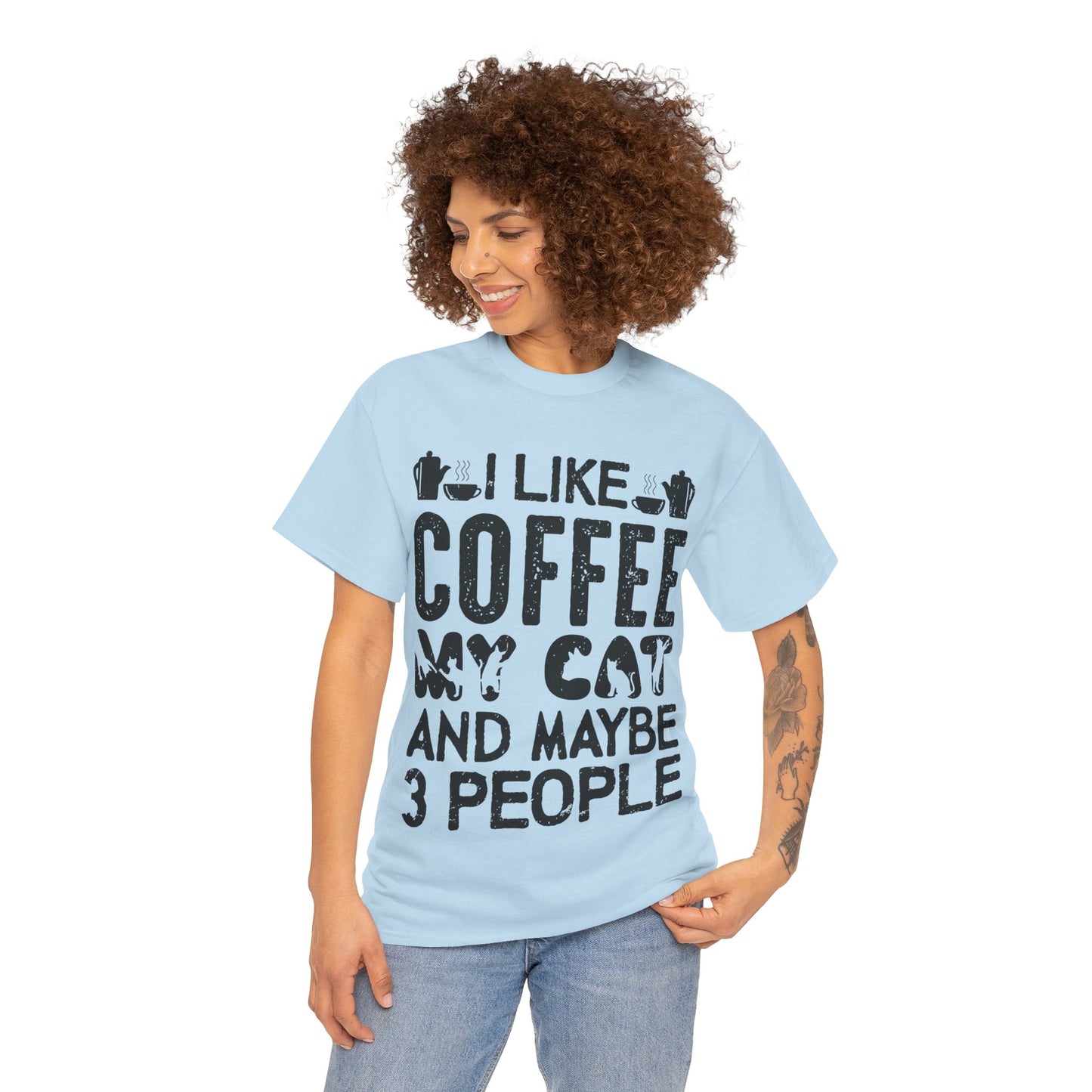 Coffee & Cat Tee — "I Like Coffee, My Cat, And Maybe 3 People" Funny Cat Lover Shirt