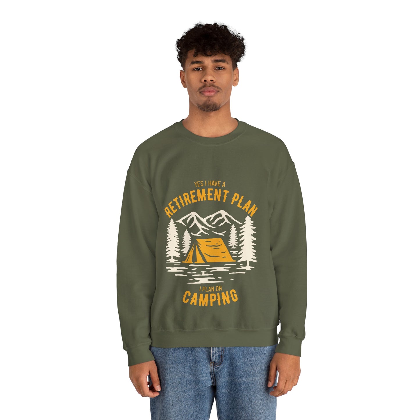 Crewneck Sweatshirt — "Yes I Have a Retirement Plan, I Plan on Camping" Vintage Camping Design
