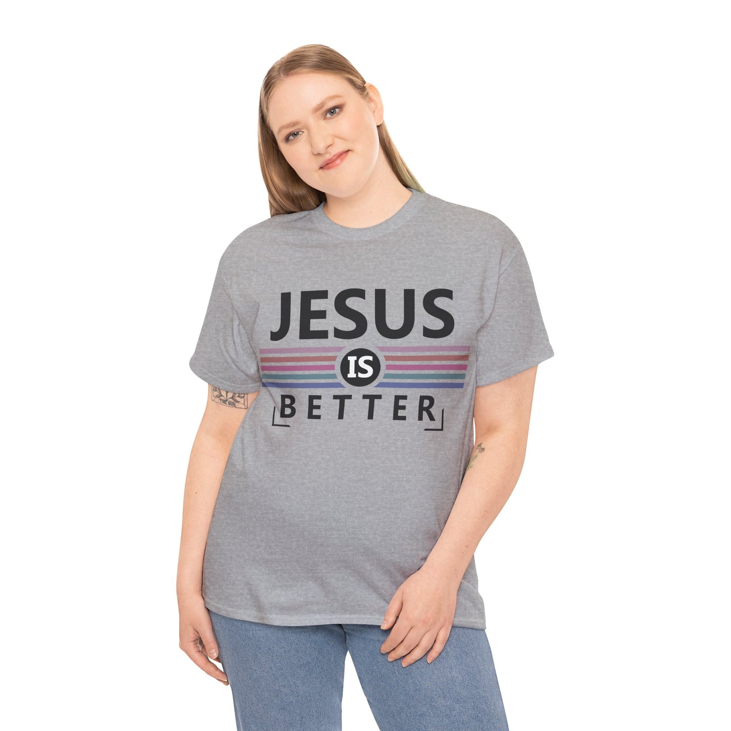 Jesus Is Better Unisex Heavy Cotton Tee - Faith-Based Apparel