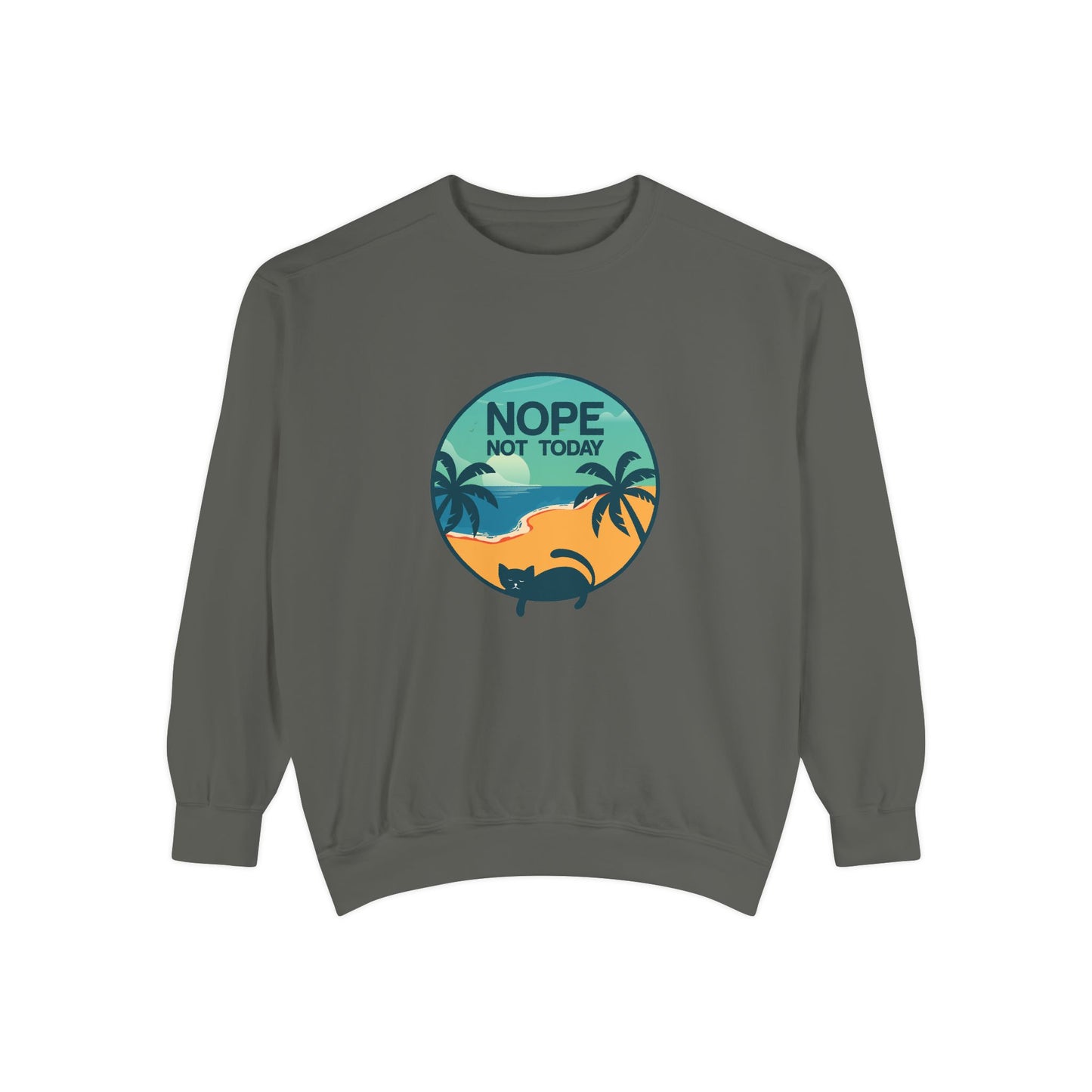 Nope Not Today Sweatshirt — Relaxed Beach Palm Tree Crew