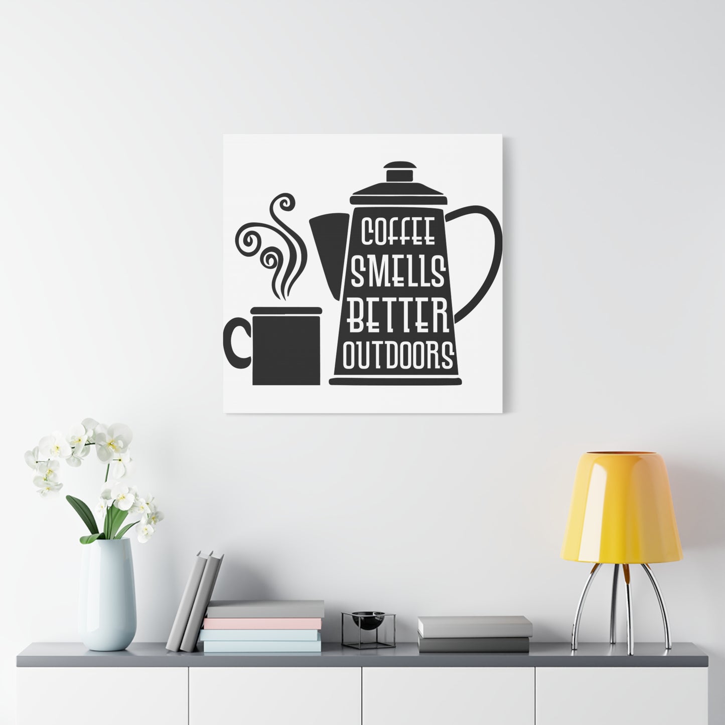 Coffee Smells Better Outdoors Wall Art