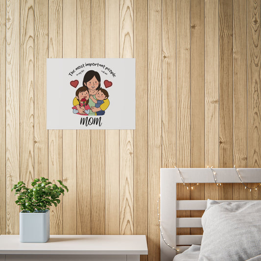 Mom Love Unframed Posters