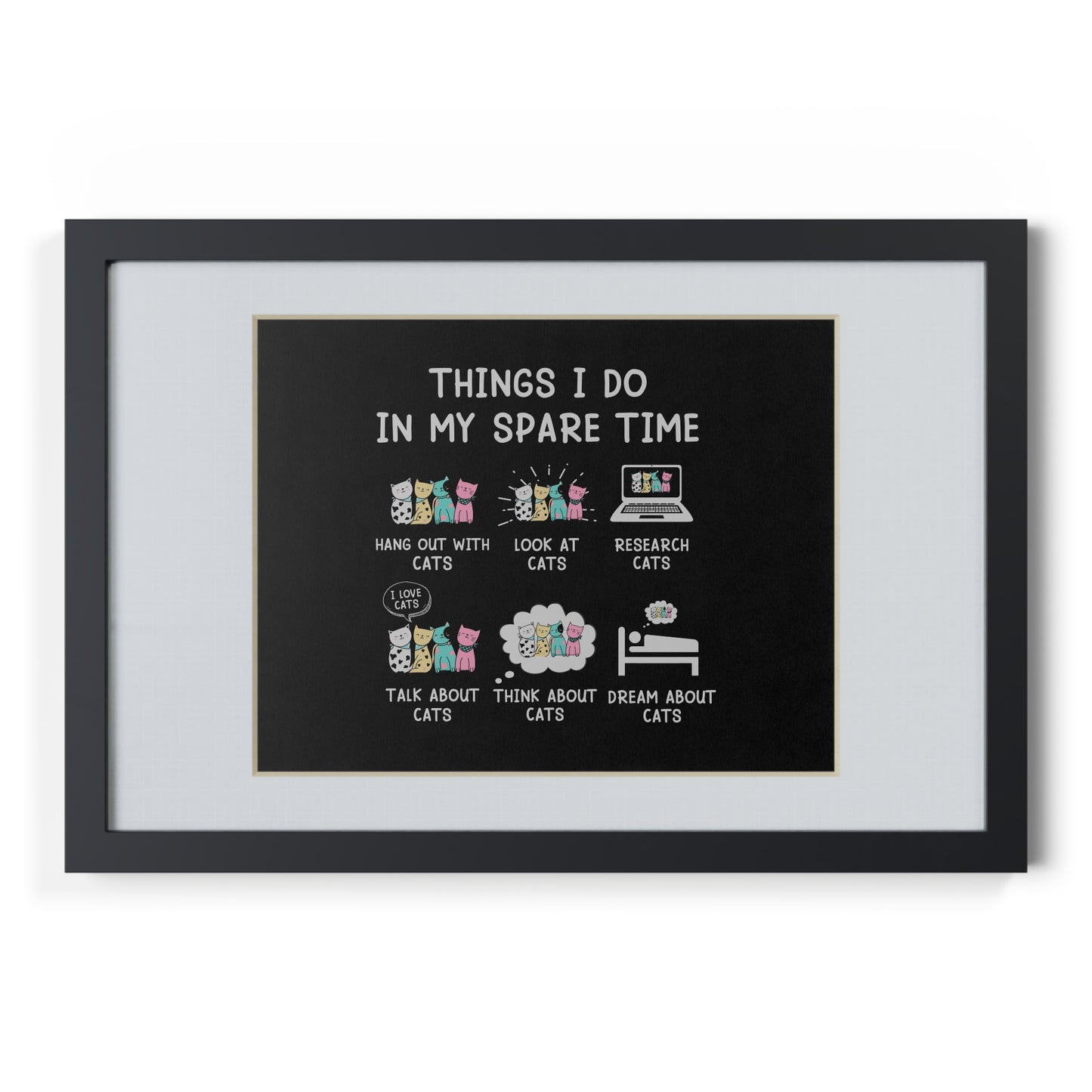 Framed Poster — "Things I Do in My Spare Time" Cute Cat Activity Print