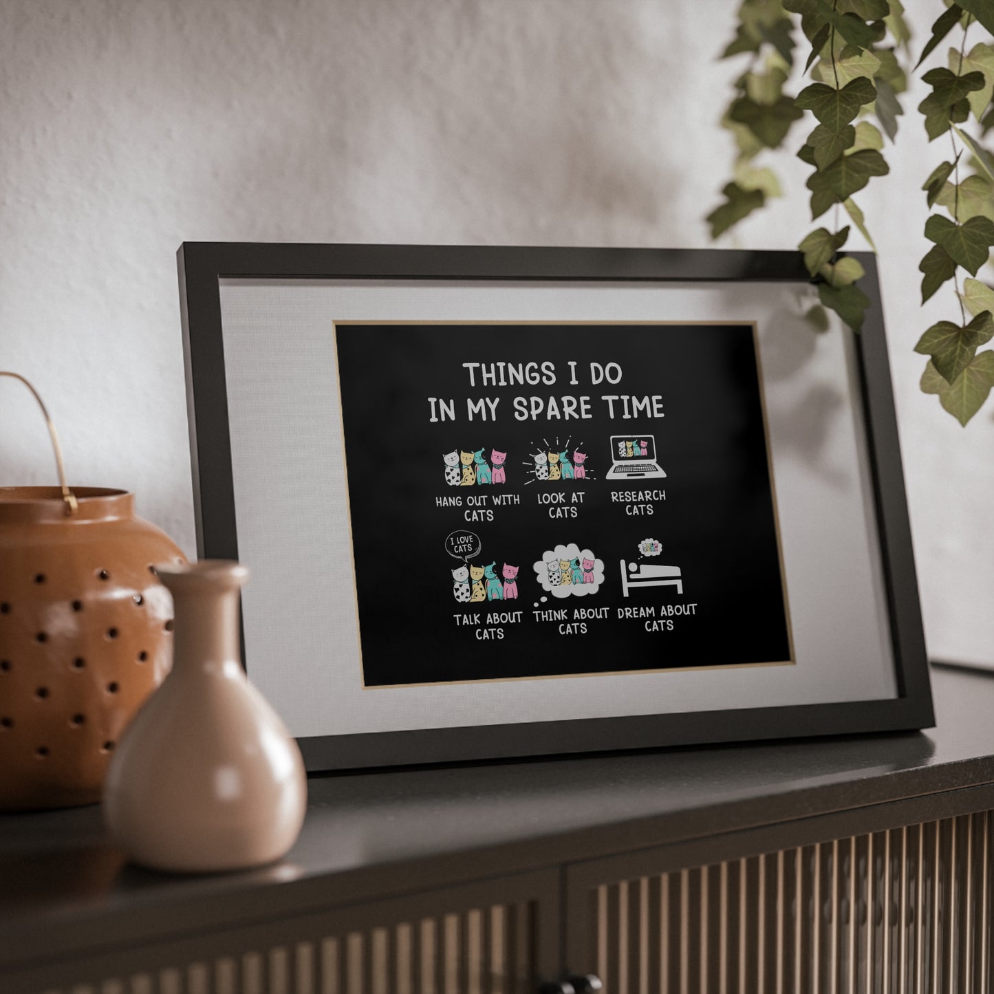 Framed Poster — "Things I Do in My Spare Time" Cute Cat Activity Print