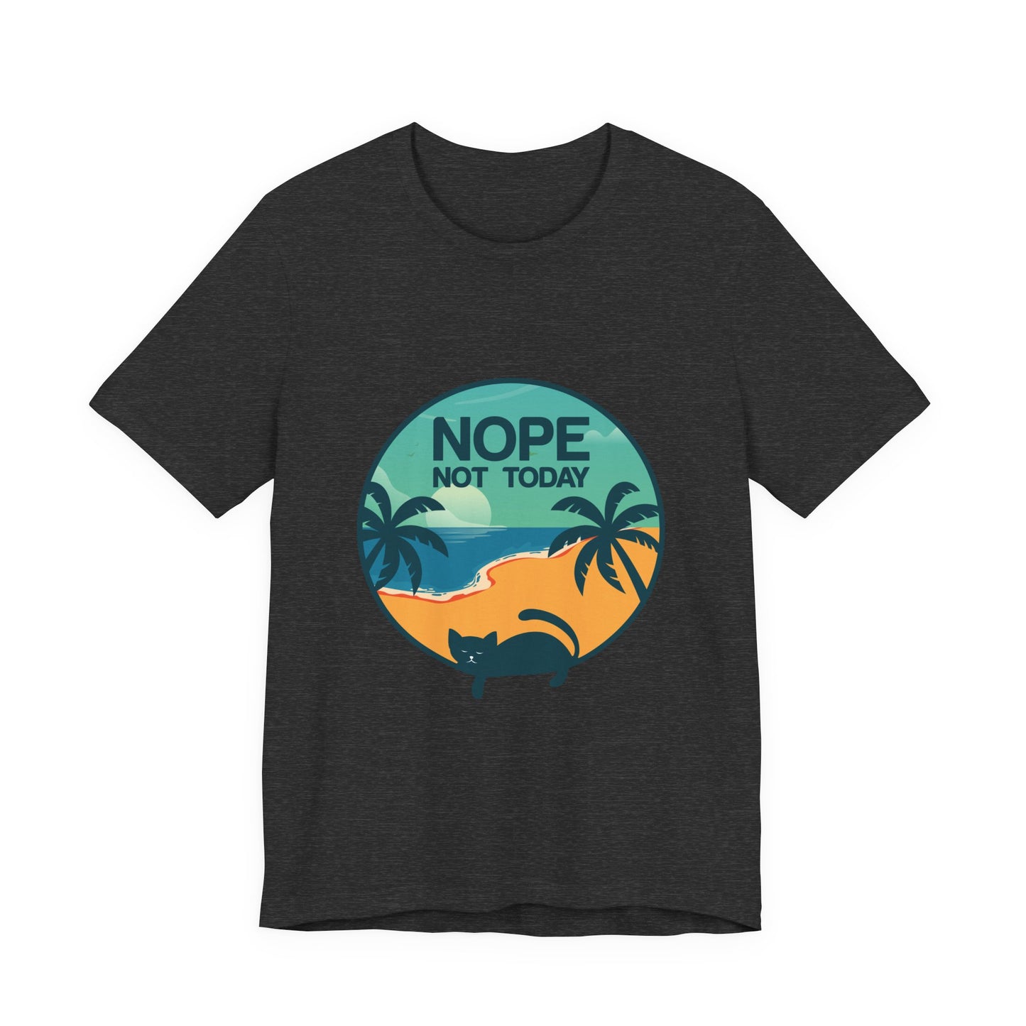 Nope Not Today Beach Cat Tee