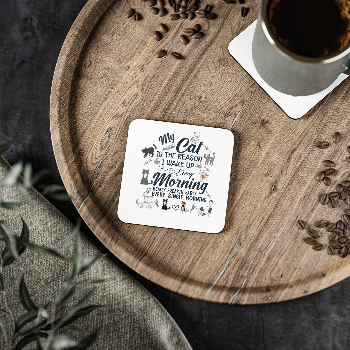 Cat Lover Coasters — "My Cat Is The Reason I Wake Up Every Morning" Cork Back Drink Coaster Set