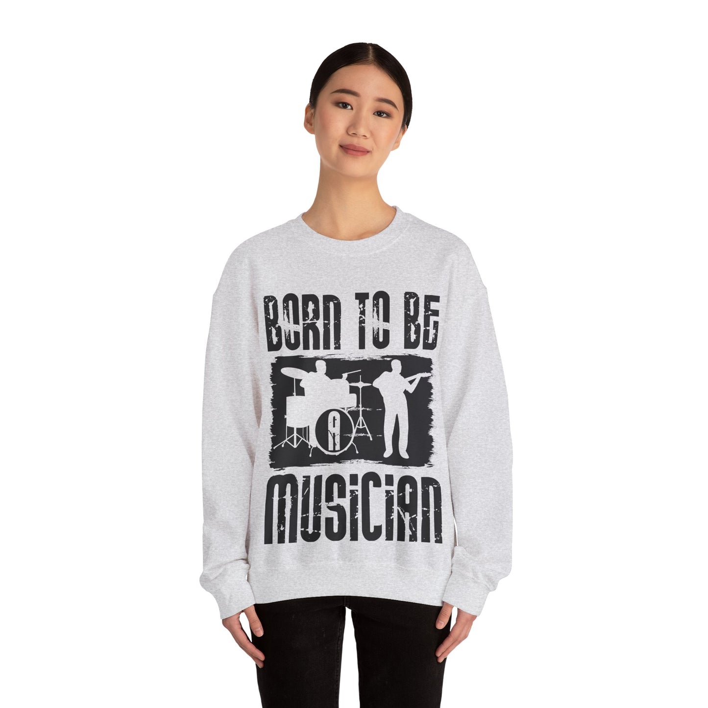 Born to Be Musician Sweatshirt — Musician Drum & Guitar Crewneck