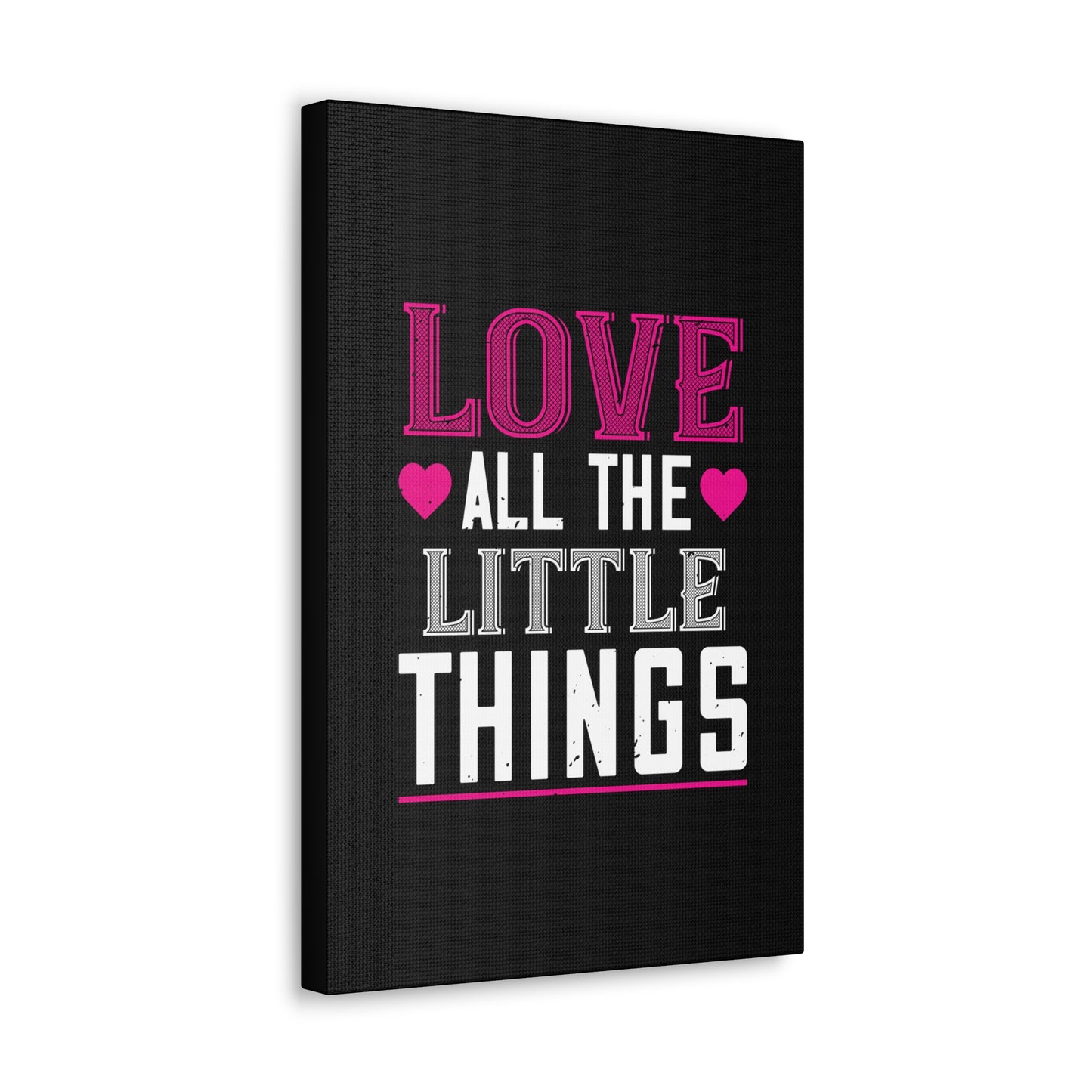 Love All The Little Things Canvas Wall Art