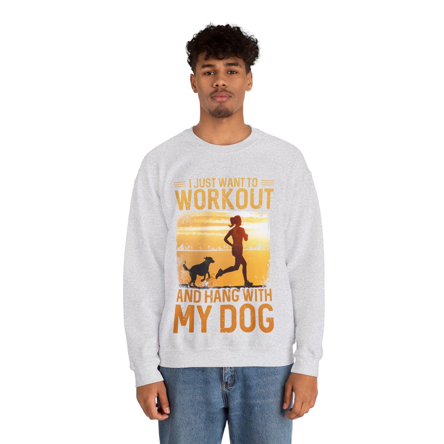 Workout And Hang With My Dog Sweatshirt