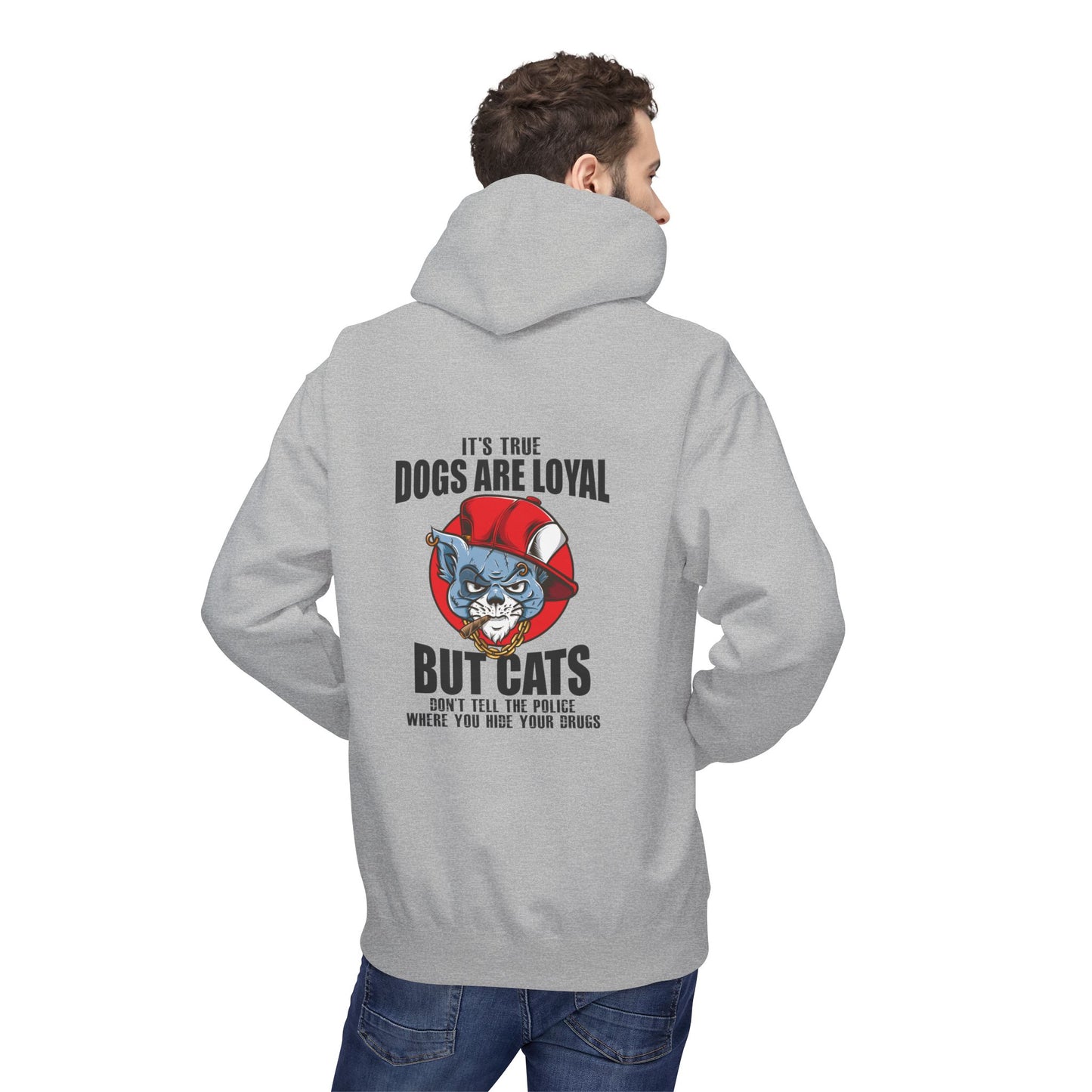 Hoodie — "Dogs Are Loyal But Cats Don’t Tell the Police" Graphic Cat Lover Pullover