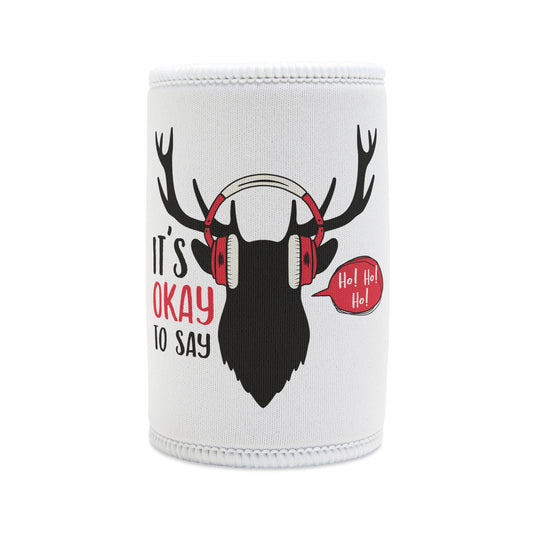 Christmas Reindeer Stubby Cooler – "It's Okay to Say Ho! Ho! Ho!" Can Koozie