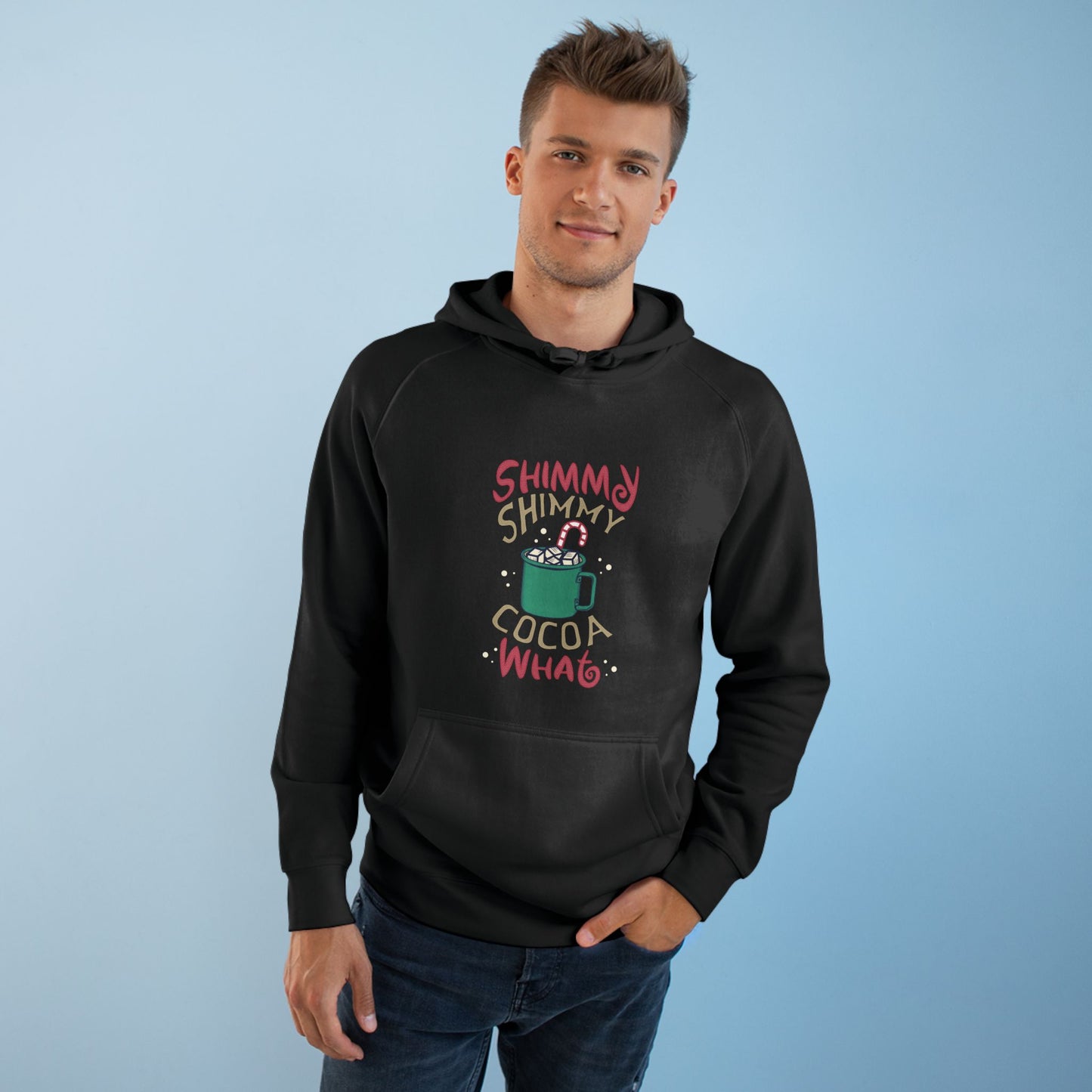 Christmas Cocoa Hoodie — "Shimmy Shimmy Cocoa Whack" Holiday Pullover