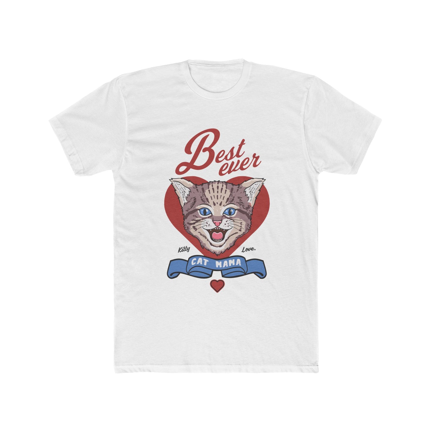 Best Ever Cat Mama Unisex Tee
