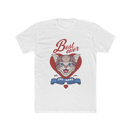 Best Ever Cat Mama Unisex Tee